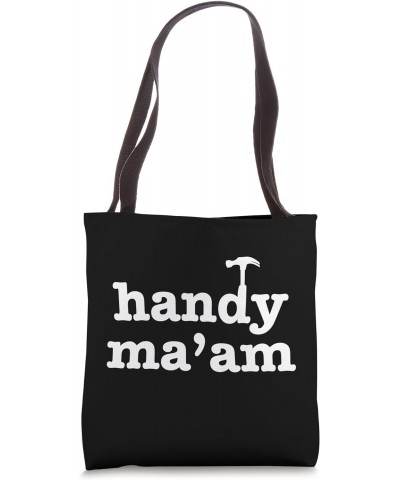 Handy Ma'am Tools Female Woman Maintenance Worker Feminist Tote Bag $14.15 Totes