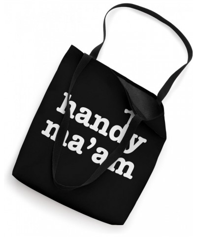 Handy Ma'am Tools Female Woman Maintenance Worker Feminist Tote Bag $14.15 Totes