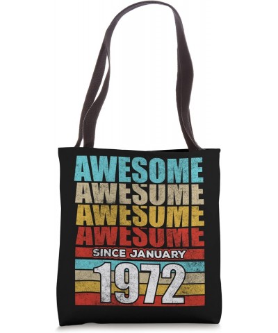 Awesome Since January 1972 Birthday Vintage Celebration Tote Bag $12.51 Totes