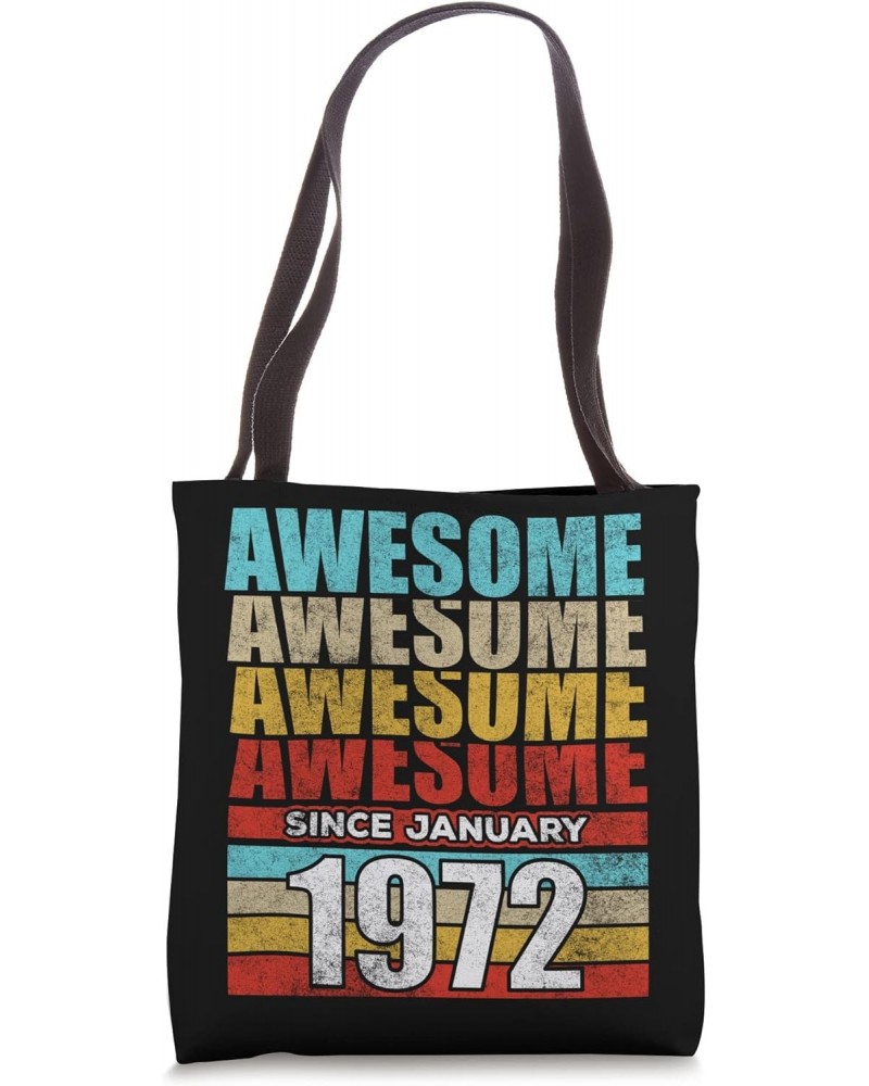 Awesome Since January 1972 Birthday Vintage Celebration Tote Bag $12.51 Totes