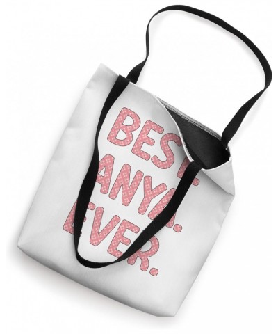 Best Anya Ever Anya Name Tote Bag $16.50 Totes