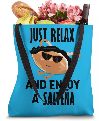 Just Relax and Enjoy a Salteña Bolivia Boliviana Fun Meme Tote Bag $12.91 Totes