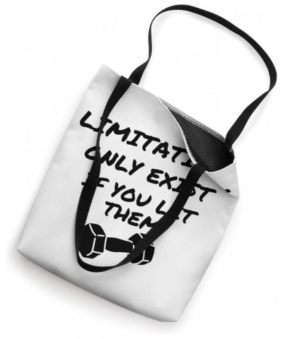 Limitation only exist if you let them Tote Bag $9.20 Totes