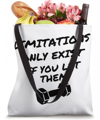 Limitation only exist if you let them Tote Bag $9.20 Totes