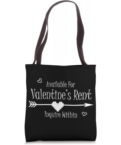 Available for Valentines rent inquire within Tote Bag $11.52 Totes