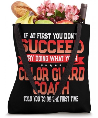 Hilarious Color Guard Coach Quote Tote Bag $14.15 Totes