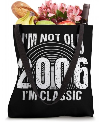 Vintage 2006 Retro 18 Years Old , I'm Not Old, I'm Classic Tote Bag $14.68 Totes