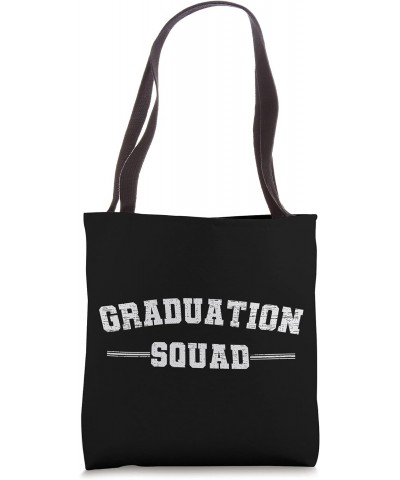 Graduation Squad High School College Graduates Tote Bag $12.42 Totes