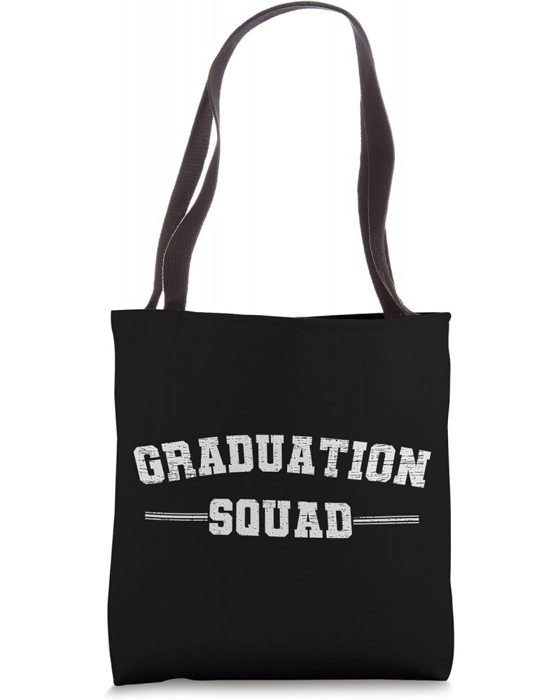 Graduation Squad High School College Graduates Tote Bag $12.42 Totes