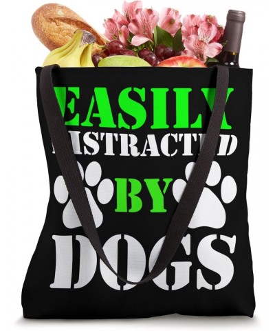 Easily Distracted By Dogs For Puppy Dog Lover Funny Dog Paw Tote Bag $11.00 Totes