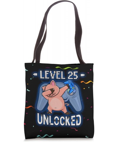 Level 25 Unlocked - Funny Dabbing Pig Gamer 25th Birthday Tote Bag $10.02 Totes