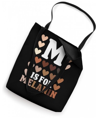 Bhm stuff for women m is for melanin black history month Tote Bag $14.49 Totes