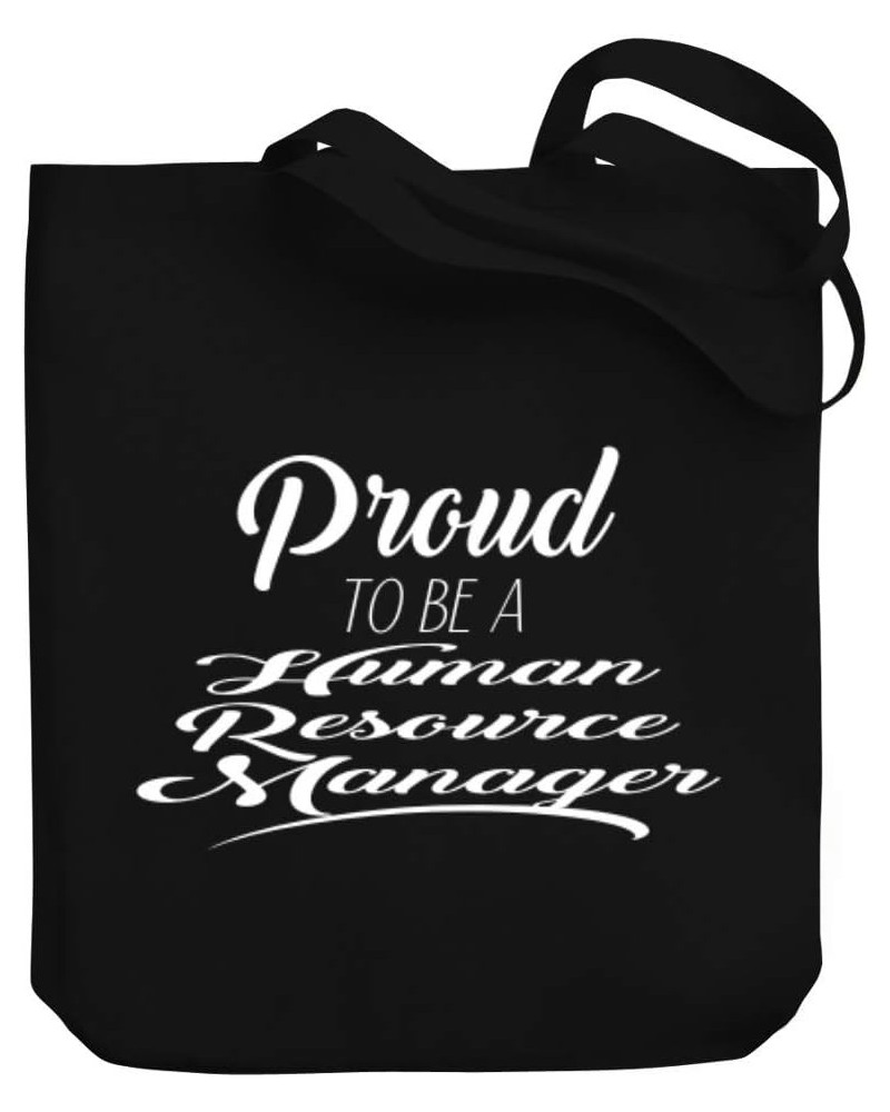 Proud to be an Human Resource Manager Canvas Tote Bag 10.5" x 16" x 4 $19.60 Totes