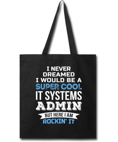 Funny IT Systems Admin Tote Bag Gifts Appreciation Thank You Gift For Women $20.15 Totes