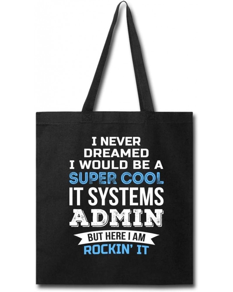 Funny IT Systems Admin Tote Bag Gifts Appreciation Thank You Gift For Women $20.15 Totes