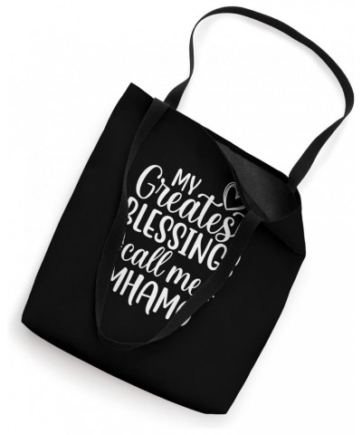 My Greatest Blessings Call Me Mhamo Ireland Irish Grandma Tote Bag $14.70 Totes