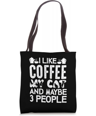 Coffee, Cats And 3 People, Cat & Coffee Love Tote Bag $14.55 Totes