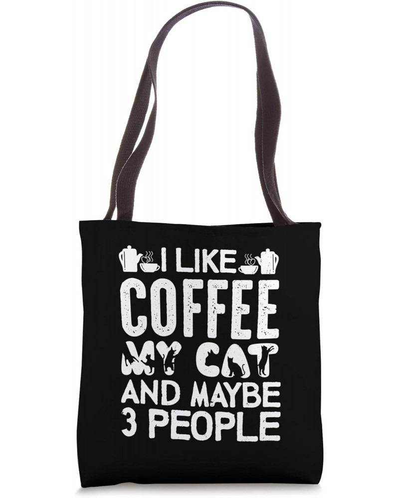 Coffee, Cats And 3 People, Cat & Coffee Love Tote Bag $14.55 Totes