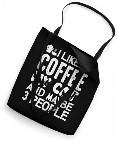 Coffee, Cats And 3 People, Cat & Coffee Love Tote Bag $14.55 Totes