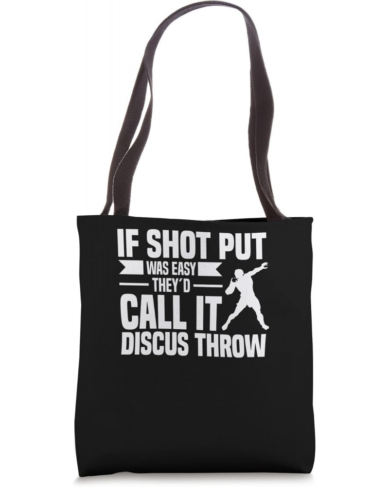 If Shot Put Was Easy - Track And Field Throwing Shot Put Tote Bag $16.18 Totes