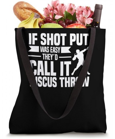 If Shot Put Was Easy - Track And Field Throwing Shot Put Tote Bag $16.18 Totes