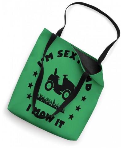 I'm Sexy And I Mow It Tote Bag $11.28 Totes