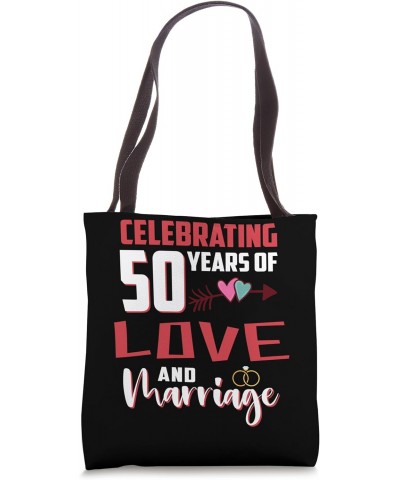 Celebrating 50 Year of Love and Marriage Couples Matching Tote Bag $9.66 Totes