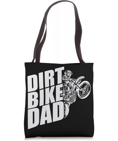 Dirt Bike Dad Papa Father - Freestyle Motocross Supercross Tote Bag $9.90 Totes