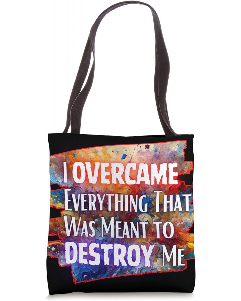 I Overcame Everything, Anti-Racism, Inclusion, DEI, Culture Tote Bag $11.89 Totes