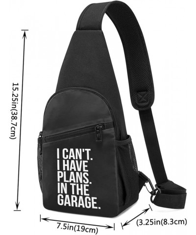 I Cant I Have Plans in The Garage Crossbody Bags Adjustable Travel Hiking Crossbody Bags, For Hiking Outdoor One Size Black $...