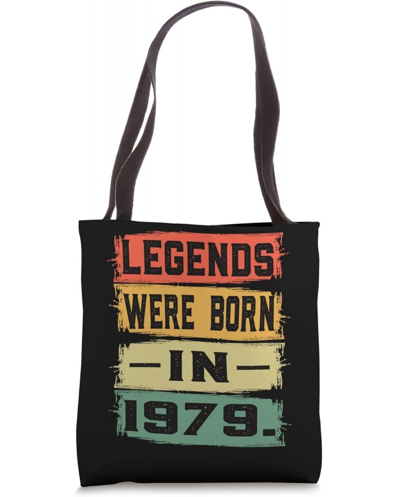 43th Birthday Gift 43 Years Legends Were Born In 1979 Tote Bag $13.51 Totes