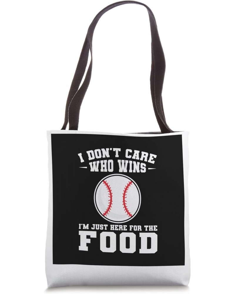 I don't care who wins aseball baseball game Tote Bag $14.55 Totes