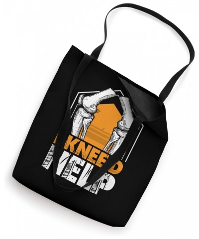 I Knee'd help - Knee Replacement Tote Bag $13.80 Totes