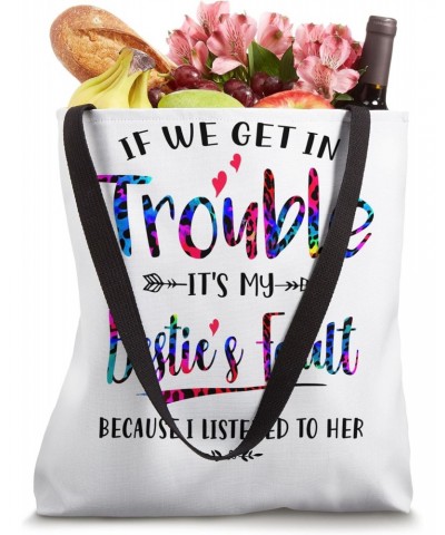 If we get in trouble it's my bestie's fault Colorful Leopard Tote Bag $10.68 Totes