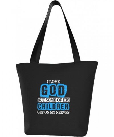 I Love God But Some Of His Children Get On My Nerves Vintage Women'S Casual One Shoulder Carry Shopping Bag Large Capacity Wo...