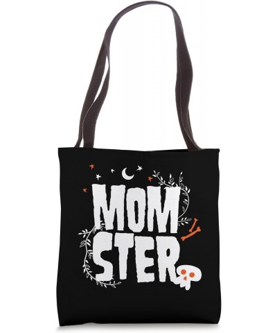 Mom Halloween Shirt for Moms. Mom-ster Mom, Cute Monster Mom Tote Bag $11.87 Totes