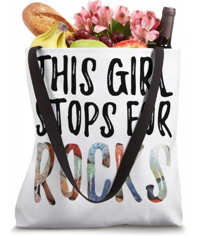 This Girl Stops For Rocks Geologist Funny Geology For Women Tote Bag $9.59 Totes