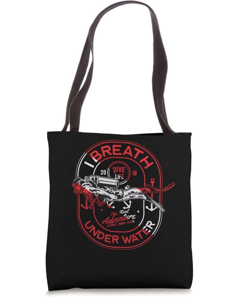 Breathe Underwater TShirt - Diver Superpower Present Tote Bag $11.10 Totes