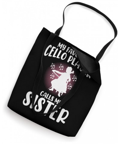 Cello Player Calls Me Sister Music Playing Musician Graphic Tote Bag $12.50 Totes